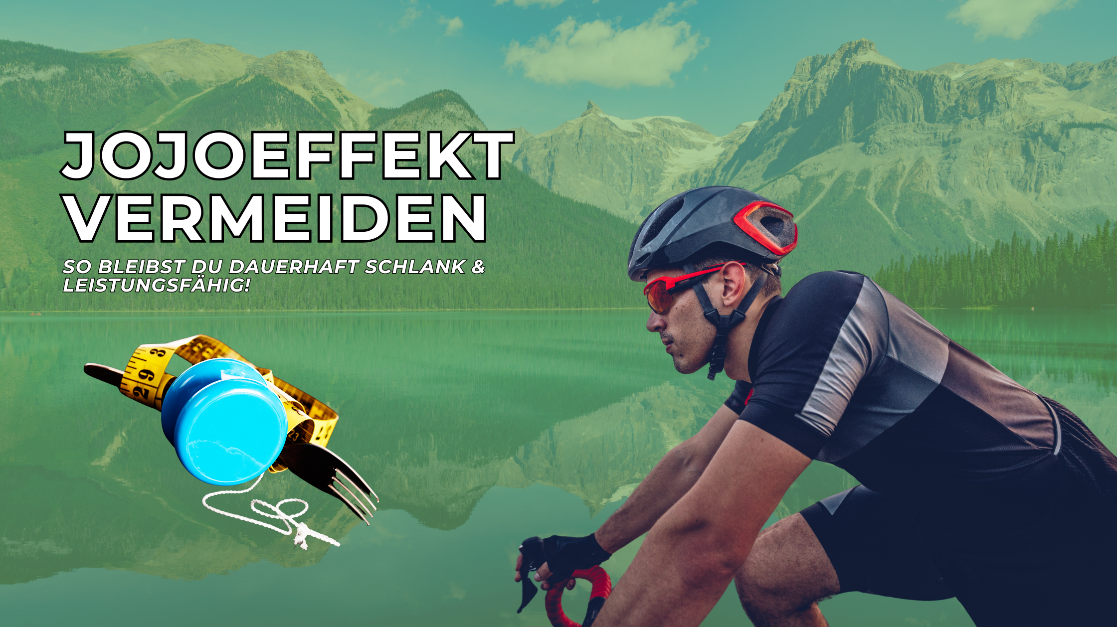 Jojo-Effekt vermeiden: So bleibst du dauerhaft schlank & leistungsfähig 🚴🔥