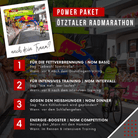 "Power Paket für den Ötztaler Radmarathon: Mit NOM Basic für Fettverbrennung, NOM Intervall für intensives Training, NOM Dinner gegen Heißhunger und NOM Competition als Energie-Booster. Entwickelt für Spitzenleistungen und Regeneration."