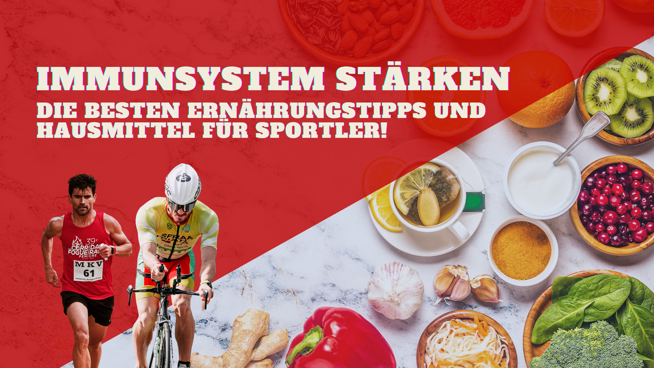 Immunsystem stärken – Die besten Ernährungstipps und Hausmittel für Sportler 🏃‍♂️🚴‍♂️