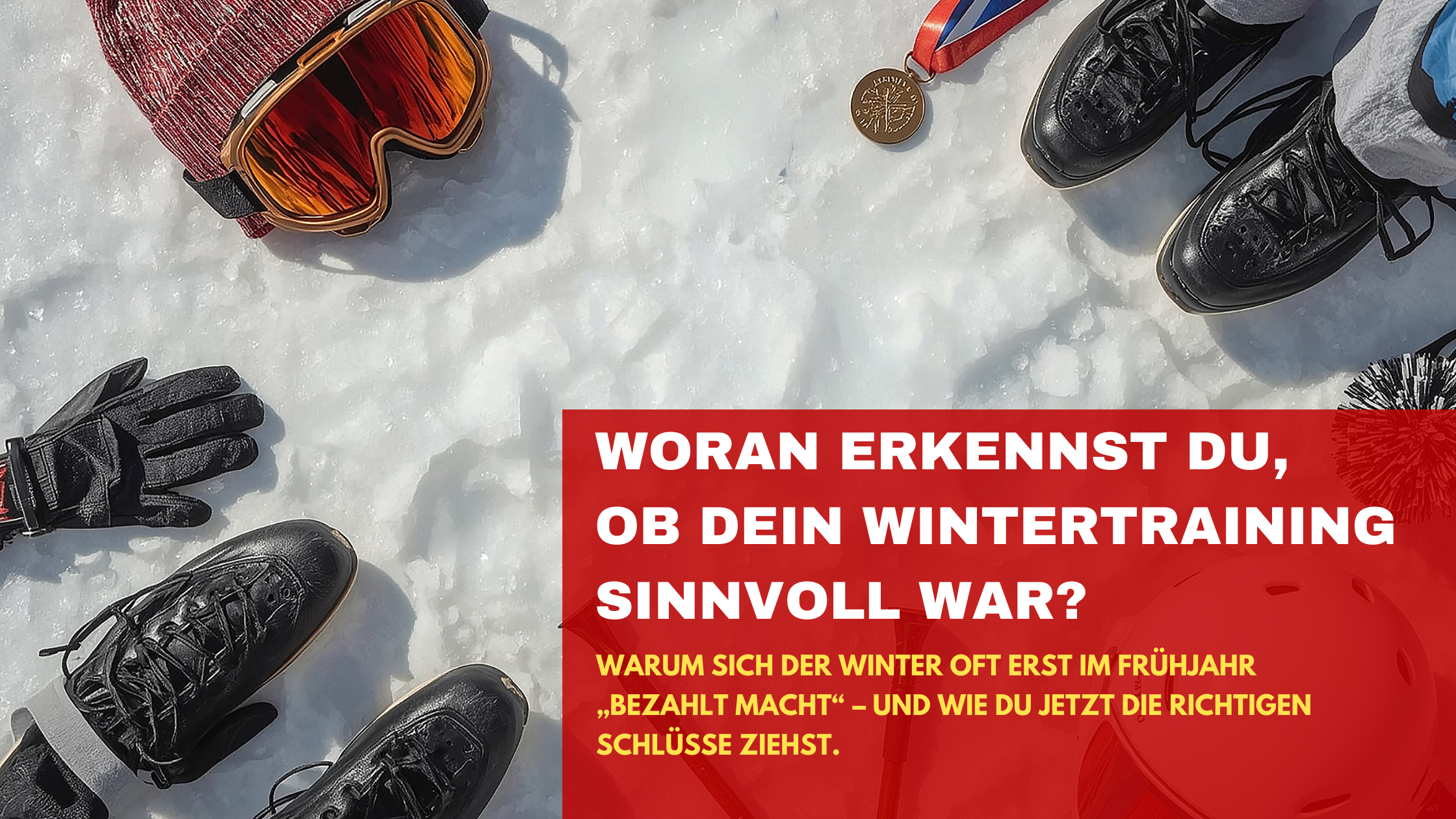 Woran erkennst du, ob dein Wintertraining sinnvoll war?
